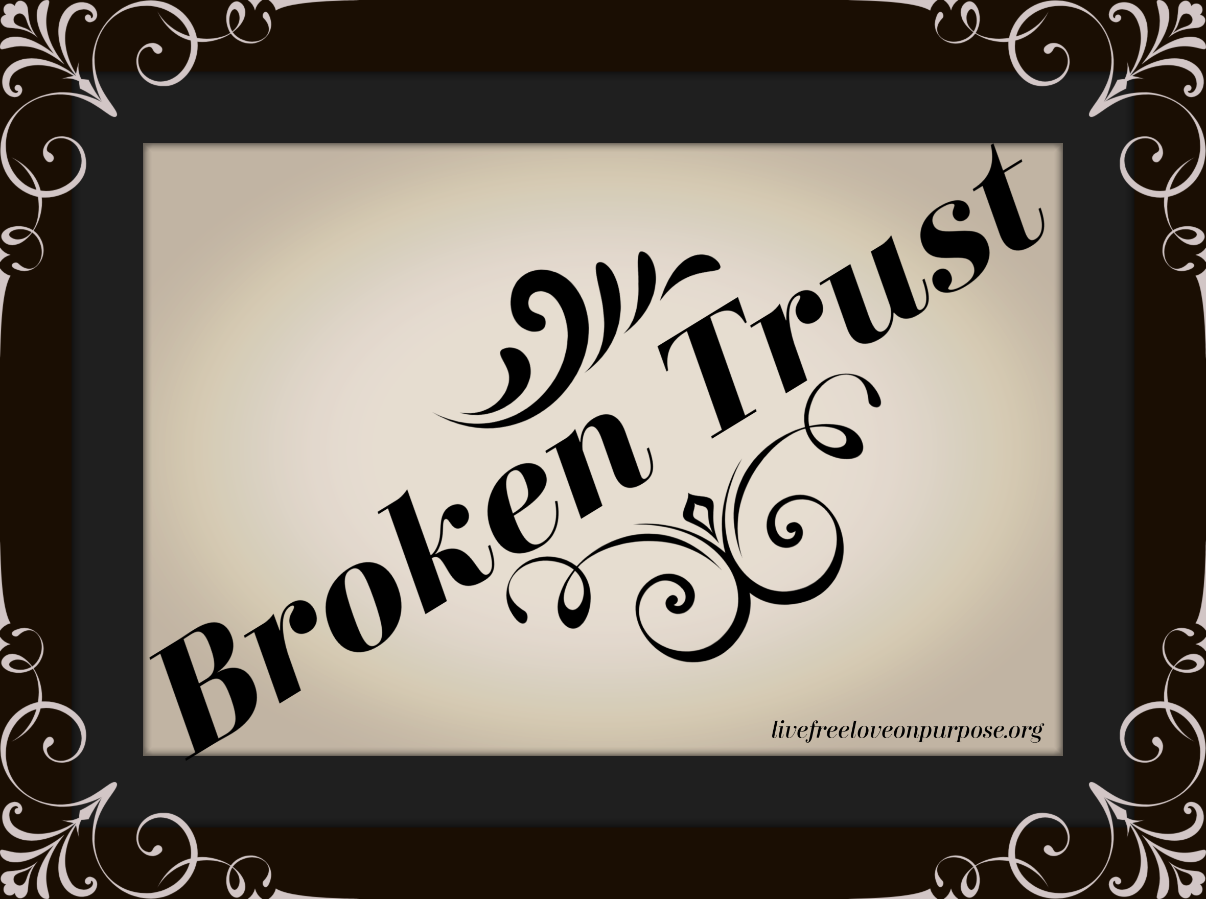 Broken Trust (A Story About Sexual Assault Victims)